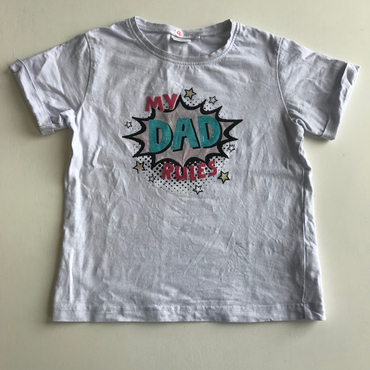 T- shirt - 'My Dad Rules' - Age 4