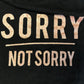 Primark Black Sorry Not Sorry T-shirt Age 11